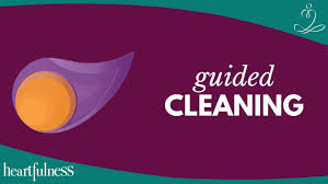 Experience Heartfulness Cleaning